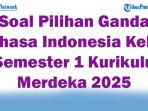 45-Soal-Pilihan-Ganda-Bahasa-Indonesia-Kelas-8-Semester-1-Kurikulum-Merdeka-2025-Kunci-Jawaban-Ujian.jpg