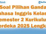 45-Soal-Pilihan-Ganda-Bahasa-Inggris-Kelas-8-Semester-2-Kurikulum-Merdeka-2025-Lengkap-Kunci-Jawaban.jpg