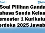 45-Soal-Pilihan-Ganda-Bahasa-Sunda-Kelas-1-Semester-1-Kurikulum-Merdeka-2025-dan-Jawaban-Ujian.jpg