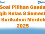 45-Soal-Pilihan-Ganda-Fiqih-Kelas-8-Semester-1-Kurikulum-Merdeka-2025-dan-Kunci-Jawaban-Ujian.jpg