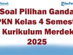 45-Soal-Pilihan-Ganda-PPKN-Kelas-4-Semester-1-Kurikulum-Merdeka-2025-dan-Kunci-Jawaban-Ujian.jpg