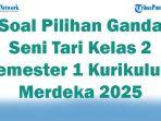 45-Soal-Pilihan-Ganda-Seni-Tari-Kelas-2-Semester-1-Kurikulum-Merdeka-2025-dan-Kunci-Jawaban-Ujian.jpg