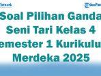 45-Soal-Pilihan-Ganda-Seni-Tari-Kelas-4-Semester-1-Kurikulum-Merdeka-2025-dan-Kunci-Jawaban-Ujian.jpg