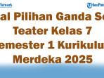 45-Soal-Pilihan-Ganda-Seni-Teater-Kelas-7-Semester-1-Kurikulum-Merdeka-2025-dan-Kunci-Jawaban-Ujian.jpg