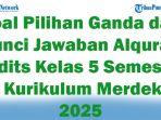 45-Soal-Pilihan-Ganda-dan-Kunci-Jawaban-Alquran-Hadits-Kelas-5-Semester-2-Kurikulum-Merdeka-2025.jpg