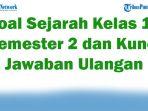 45-Soal-Sejarah-Kelas-10-Semester-2-dan-Kunci-Jawaban-Ulangan-UTS-UAS-2025-Kurikulum-Merdeka.jpg