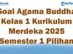47-Soal-Agama-Buddha-Kelas-1-Kurikulum-Merdeka-2025-Semester-1-Pilihan-Ganda.jpg