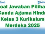 47-Soal-Jawaban-Pilihan-Ganda-Agama-Hindu-Kelas-3-Kurikulum-Merdeka-2025-Semester-1.jpg