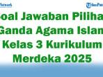 47-Soal-Jawaban-Pilihan-Ganda-Agama-Islam-Kelas-3-Kurikulum-Merdeka-2025-Semester-1.jpg