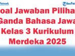 47-Soal-Jawaban-Pilihan-Ganda-Bahasa-Jawa-Kelas-3-Kurikulum-Merdeka-2025-Semester-1.jpg