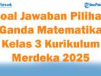 47-Soal-Jawaban-Pilihan-Ganda-Matematika-Kelas-3-Kurikulum-Merdeka-2025-Semester-1.jpg