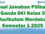 47-Soal-Jawaban-Pilihan-Ganda-SKI-Kelas-3-Kurikulum-Merdeka-Semester-1-2025.jpg
