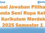 47-Soal-Jawaban-Pilihan-Ganda-Seni-Rupa-Kelas-3-Kurikulum-Merdeka-2025-Semester-1.jpg