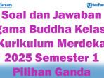 47-Soal-dan-Jawaban-Agama-Buddha-Kelas-2-Kurikulum-Merdeka-2025-Semester-1-Pilihan-Ganda.jpg