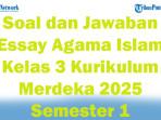 47-Soal-dan-Jawaban-Essay-Agama-Islam-Kelas-3-Kurikulum-Merdeka-2025-Semester-1.jpg