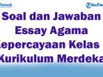 47-Soal-dan-Jawaban-Essay-Agama-Kepercayaan-Kelas-1-Kurikulum-Merdeka-2025.jpg