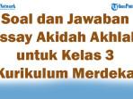 47-Soal-dan-Jawaban-Essay-Akidah-Akhlak-untuk-Kelas-3-Kurikulum-Merdeka-Semester-1-2025.jpg