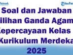 47-Soal-dan-Jawaban-Pilihan-Ganda-Agama-Kepercayaan-Kelas-2-Kurikulum-Merdeka-2025.jpg