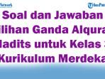 47-Soal-dan-Jawaban-Pilihan-Ganda-Alquran-Hadits-untuk-Kelas-3-Kurikulum-Merdeka-Semester-1-2025.jpg