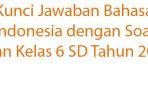 50-Kunci-Jawaban-Bahasa-Indonesia-dengan-Soal-Ujian-Kelas-6-SD-Tahun-2024.jpg