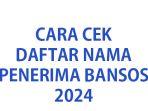 Apa-saja-Bansos-atau-bantuan-yang-akan-dicairkan-pemerintah-tahun-2024.jpg