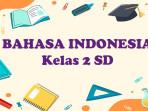 Bahasa-Indonesia-kelas-2-SD-27.jpg