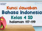 Bahasa-Indonesia-kelas-4-SD-halaman-117-118-119.jpg