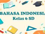 Bahasa-Indonesia-kelas-6-SD-25.jpg