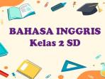 Bahasa-Inggris-kelas-2-SD.jpg