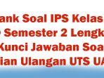 Bank-Soal-IPS-Kelas-5-SD-Semester-2-Lengkap-Kunci-Jawaban-Soal-Ujian-Ulangan-UTS-UAS.jpg