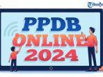 Berikut-langkah-langkah-membuat-akun-PPDB-2024-yang-dapat-dijadikan-panduan.jpg