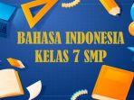 Berikut-soal-Bahasa-Indonesia-kelas-7-SMP-Semester-2-Kurikulum-Merdeka.jpg