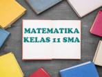 Berikut-soal-Matematika-kelas-11-SMA-Semester-1-Kurikulum-Merdeka.jpg
