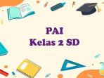 Berikut-soal-PAI-kelas-2-SD-Semester-1.jpg