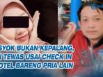 Fakta-fakta-Wanita-Hamil-Tewas-saat-Check-In-Bersama-Pria-Bukan-Suami-di-Hotel-2025.jpg