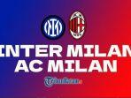 Inter-Milan-jelang-vs-AC-Milan-di-leg.jpg