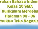 Jawaban-Bahasa-Indonesia-Kelas-10-SMA-Kurikulum-Merdeka-Halaman-95-96-Struktur-Teks-Negosiasi.jpg