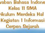 Jawaban-Bahasa-Indonesia-Kelas-11-SMA-Kurikulum-Merdeka-Hal-66-Kegiatan-1-Informasi-Cerpen-Sejarah.jpg