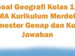 Kumpulan-Soal-Geografi-Kelas-11-SMA-Kurikulum-Merdeka-Semester-Genap-dan-Kunci-Jawaban.jpg