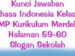 Kunci-Jawaban-Bahasa-Indonesia-Kelas-8-SMP-Kurikulum-Merdeka-Halaman-59-60-Slogan-Sekolah.jpg