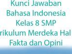 Kunci-Jawaban-Bahasa-Indonesia-Kelas-8-SMP-Kurikulum-Merdeka-Halaman-89-Fakta-dan-Opini.jpg