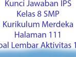 Kunci-Jawaban-IPS-Kelas-8-SMP-Kurikulum-Merdeka-Halaman-111-Soal-Lembar-Aktivitas-18.jpg