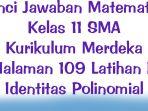 Kunci-Jawaban-Matematika-Kelas-11-SMA-Kurikulum-Merdeka-Halaman-109-Latihan-E-Identitas-Polinomial.jpg