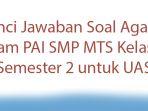 Kunci-Jawaban-Soal-Agama-Islam-PAI-SMP-MTS-Kelas-8-Semester-2-untuk-UAS.jpg