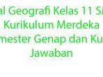 Latihan-Soal-Geografi-Kelas-11-SMA-Kurikulum-Merdeka-Semester-Genap-dan-Kunci-Jawaban.jpg