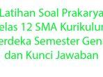 Latihan-Soal-Prakarya-Kelas-12-SMA-Kurikulum-Merdeka-Semester-Genap-dan-Kunci-Jawaban.jpg