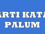 Palum-Adalah-Bahasa-Gaul-Terbaru-yang-Viral-Sering-Muncul-di-Media-Sosial.jpg