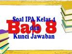 Pelajaran-soal-latihan-IPA-Kelas-4-Kurikulum-Merdeka-pada-semester-2.jpg