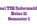Pelajaran-soal-latihan-TIKInformatika-kelas-11-kurikulum-merdeka-semester-1.jpg