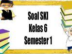 Pembahasan-soal-SKI-kelas-6-lengkap-dengan-kunci-jawaban.jpg